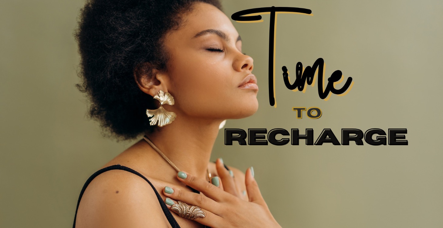 MEDITATION & AFFIRMATIONS - TIME TO RECHARGE