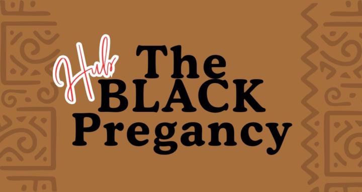 The Black Pregnancy Hub