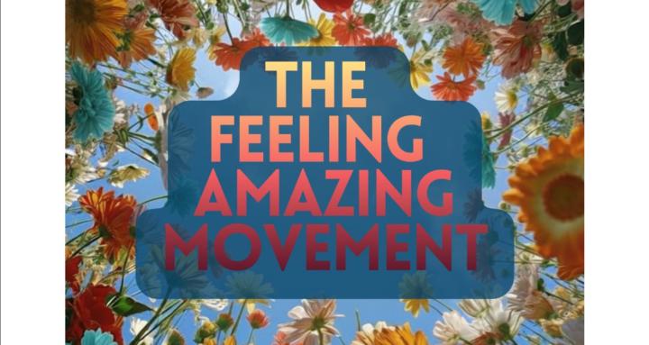 The Feeling Amazing Movement