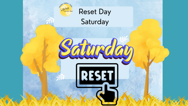 Reset Day Saturday
