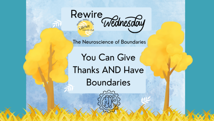 You Can Give Thanks AND Have Boundaries 💚