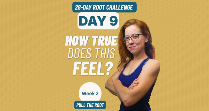 Day 9: 🌿 How true does this feel?