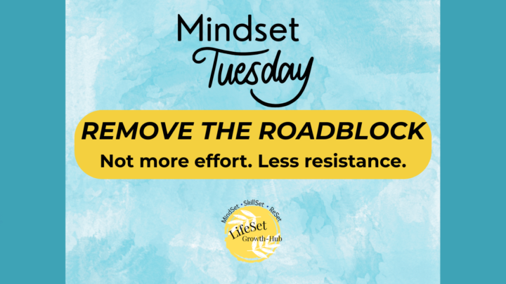 Tuesday Mindset: It doesn't have to be so hard