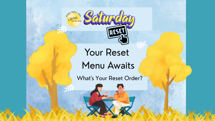 Your Saturday Reset Menu: