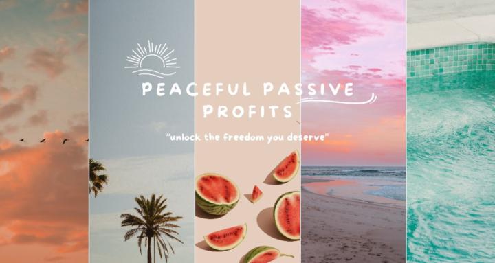 Peaceful Passive Profits