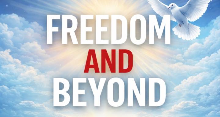 Freedom and Beyond