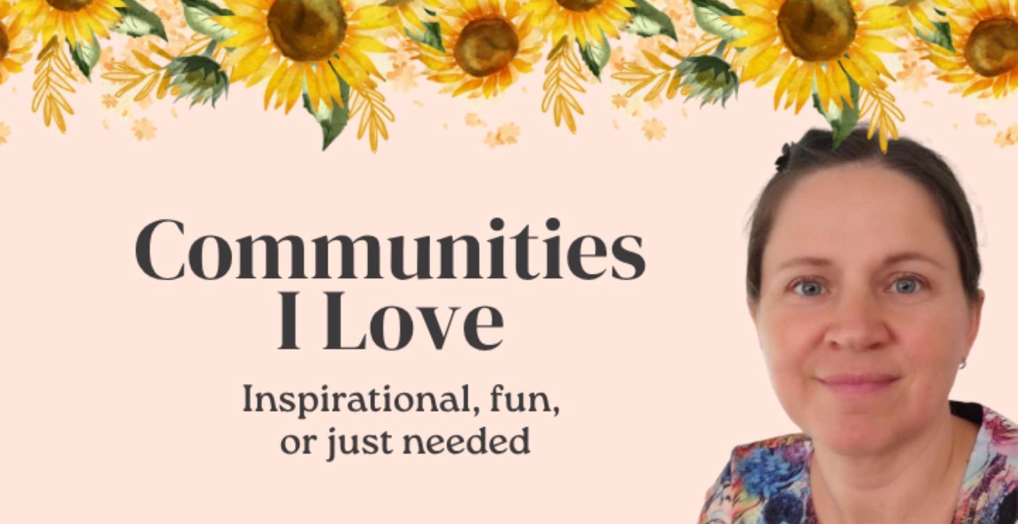 COMMUNITIES I LOVE