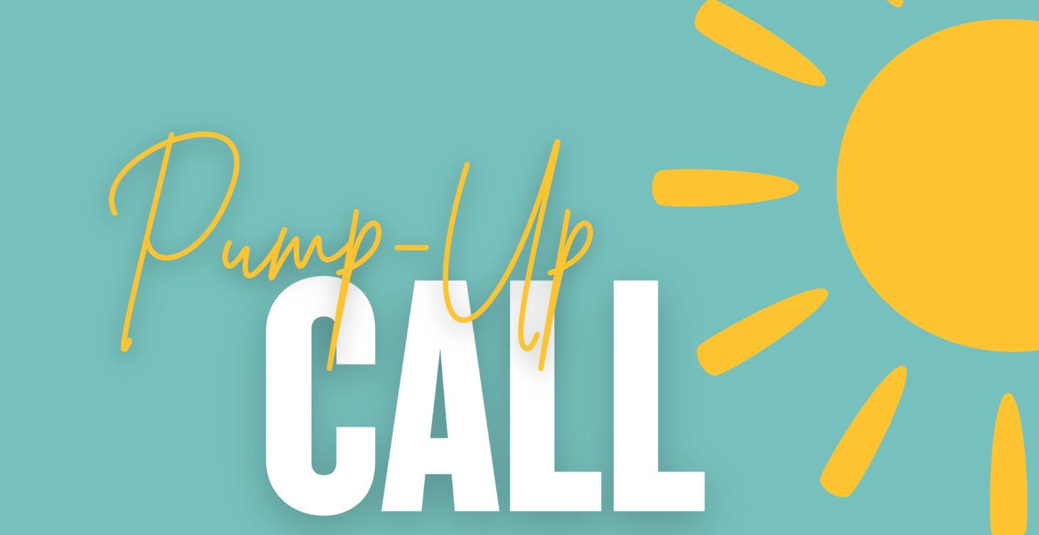 PUMP UP CALL