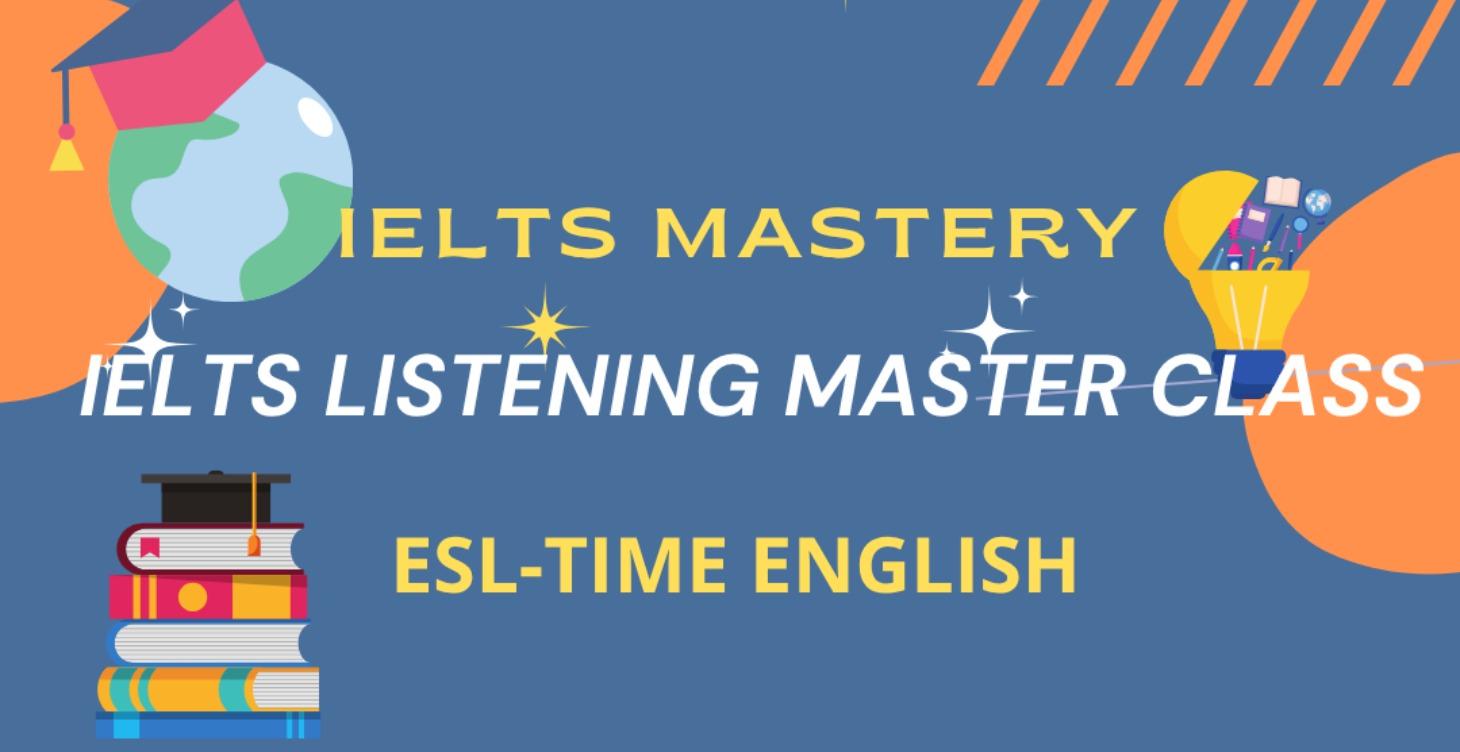 IELTS LISTENING TRAINING