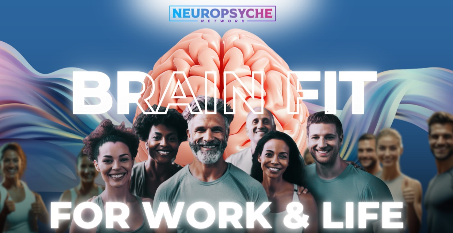 Brain Fit For Work and Life