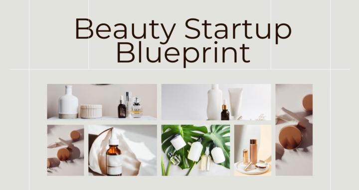  Beauty Startup Blueprint