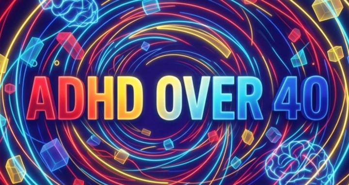 ADHD Over 40