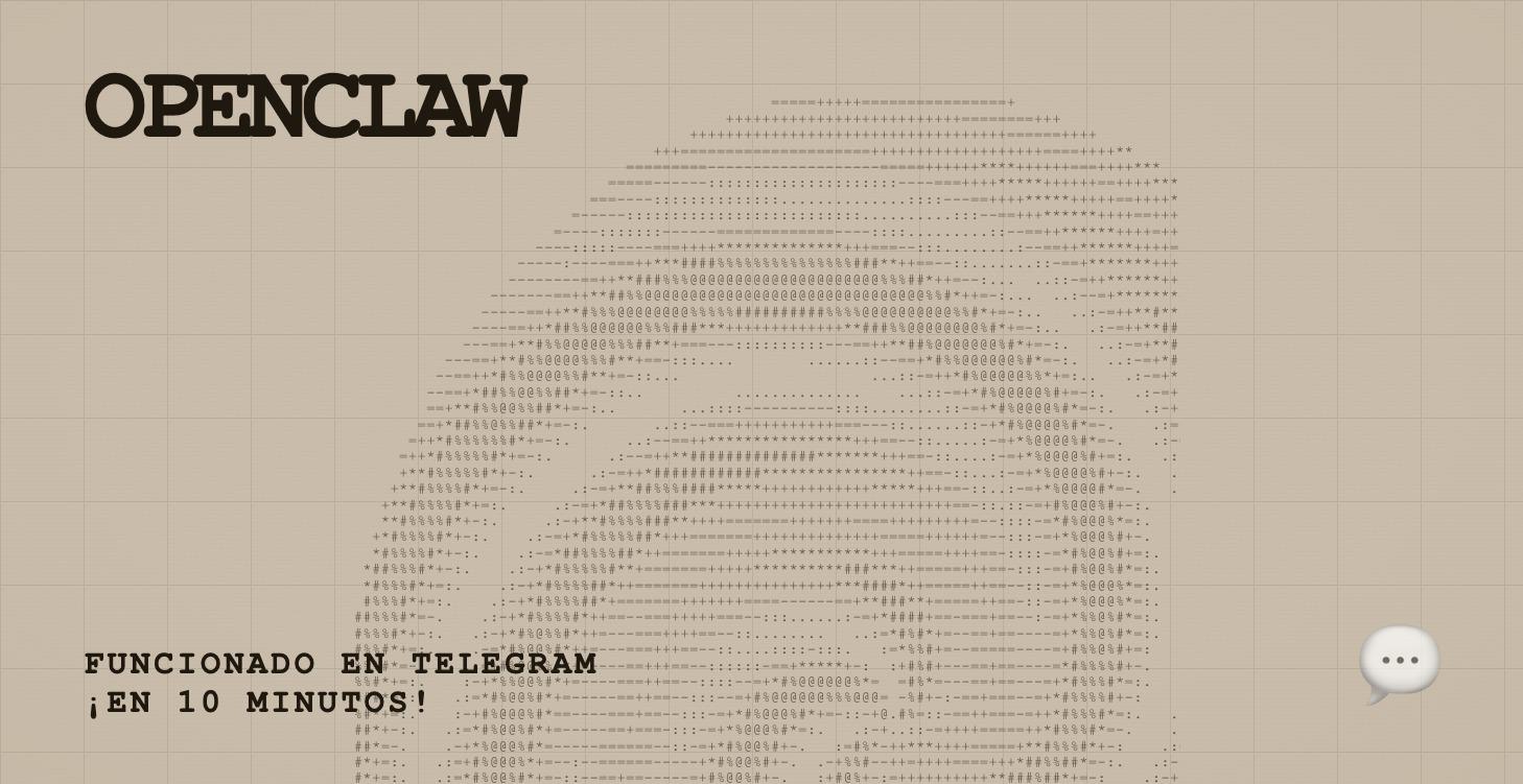OpenClaw funcionado en telegram... ¡en 10 minutos!
