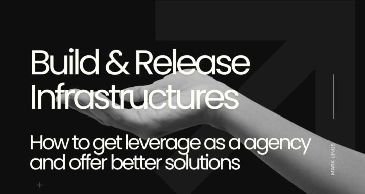 Build&Release Infrastructures