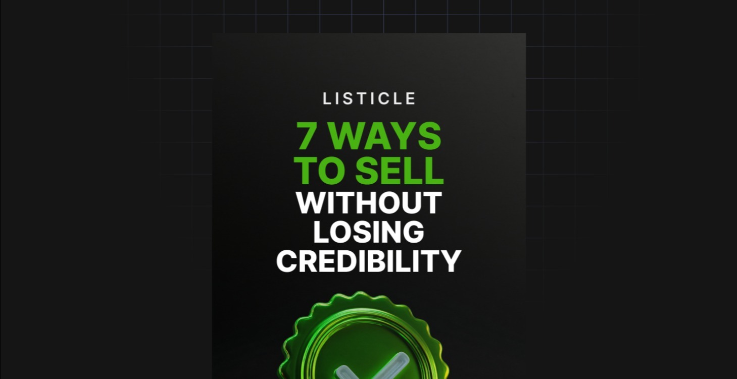7 Ways to Sell Without Losing Credibility