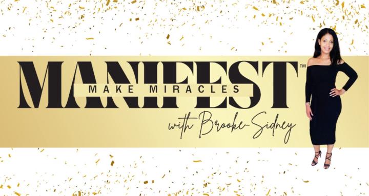 Make Miracles Manifest™
