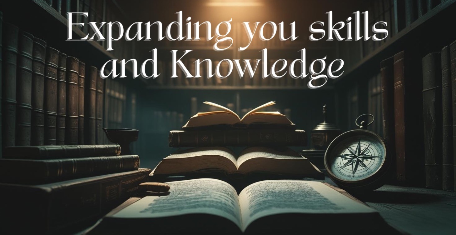 Expanding Your Skills and Knowledge