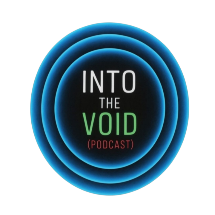 INTO THE VOID (podcast)