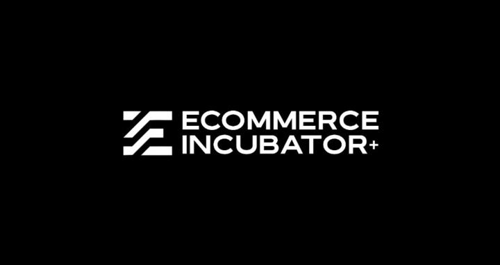 Ecommerce Incubator+