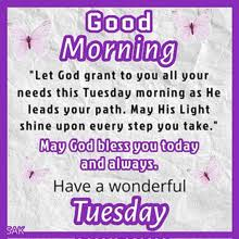 TUESDAY BLESSINGS AND PRAYERS