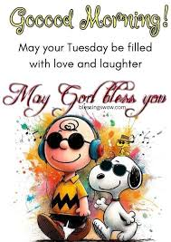 TUESDAY BLESSINGS AND PRAYERS