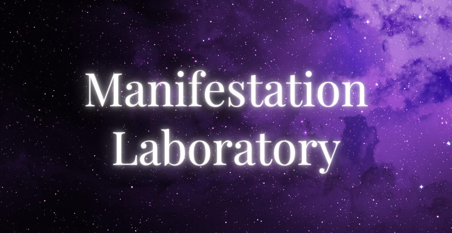 Manifestation Laboratory🧪