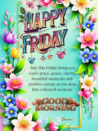 FRIDAY BLESSINGS AND PRAYERS