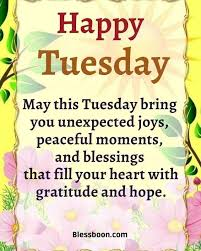 TUESDAY BLESSINGS AND PRAYERS