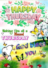THURSDAY BLESSINGS AND PRAYERS