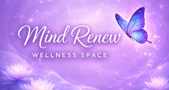 Mind Renew Wellness Space
