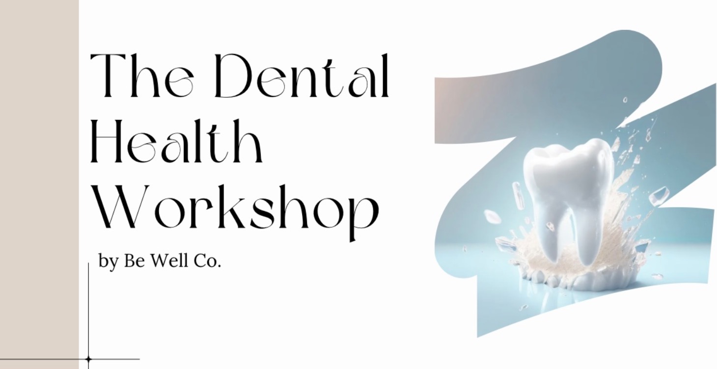 Dental Health Workshop