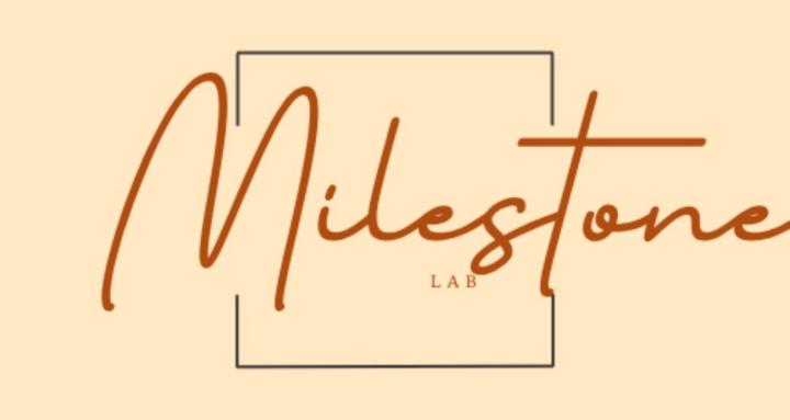 The Milestone Lab