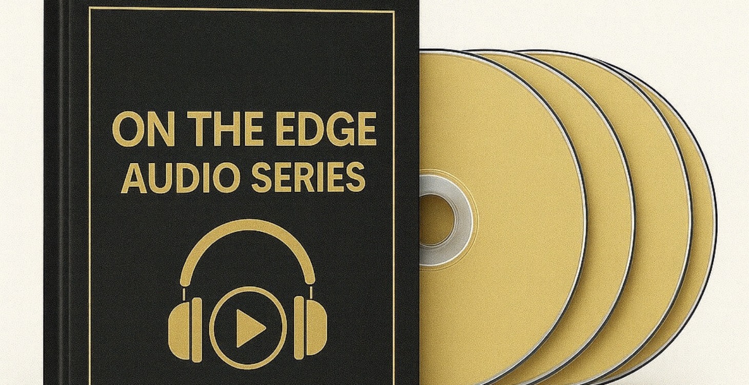 Bonus #7: On The Edge Audio Series