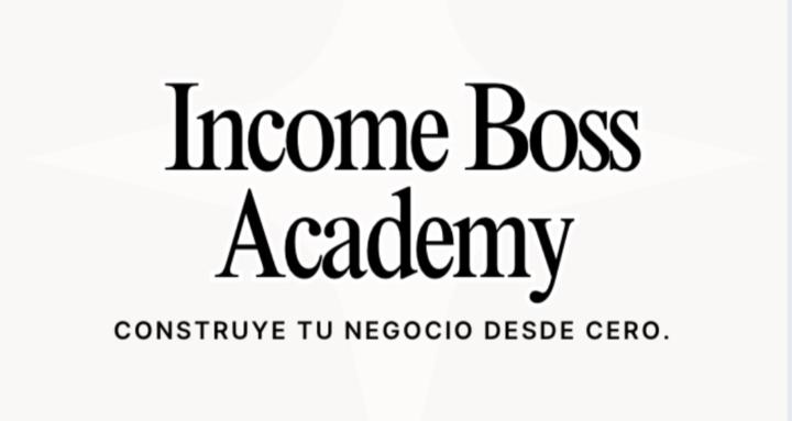 Income Boss Academy