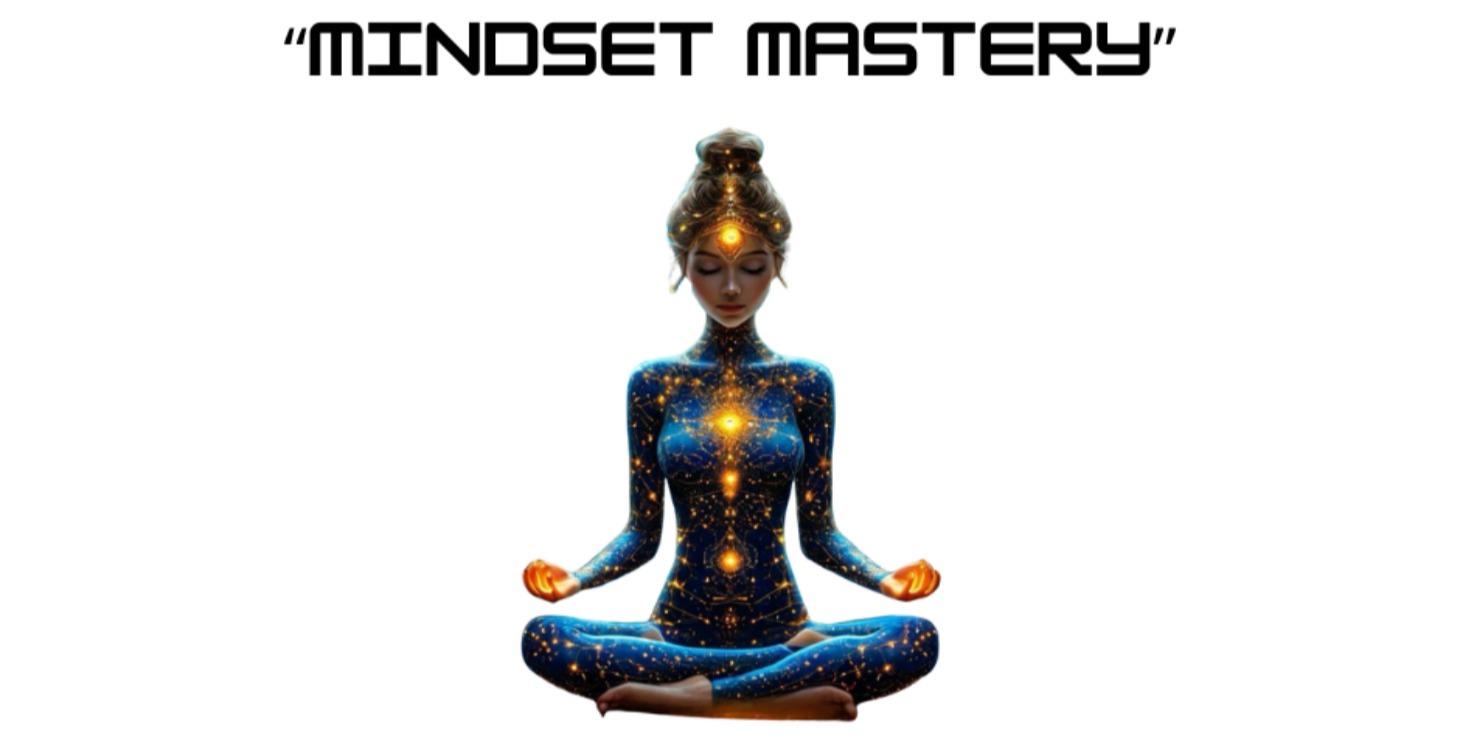 Mindset Mastery