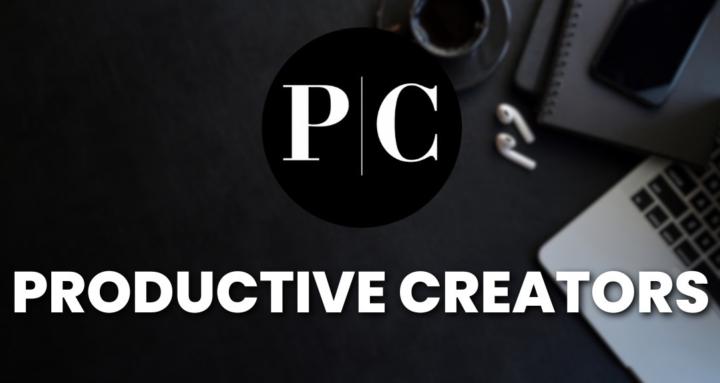 The Productive Creators Club