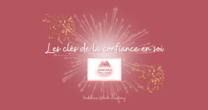 Les clés de confiance en soi