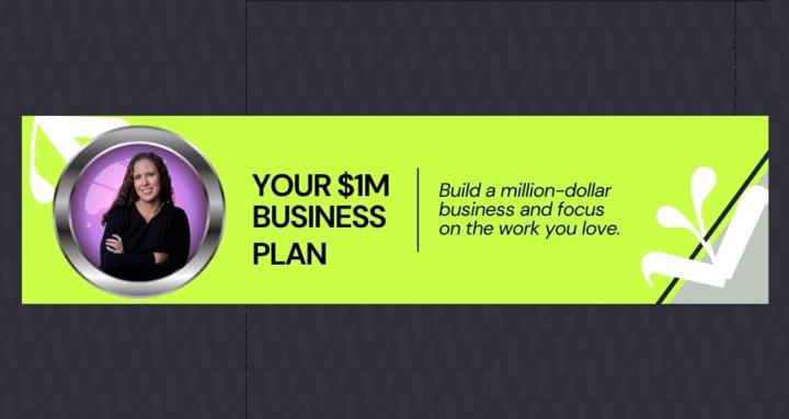 Your $1M+ Business Plan