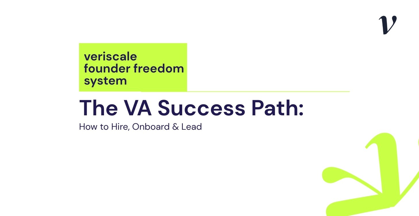 The VA Success Path: How to Hire, Onboard & Lead