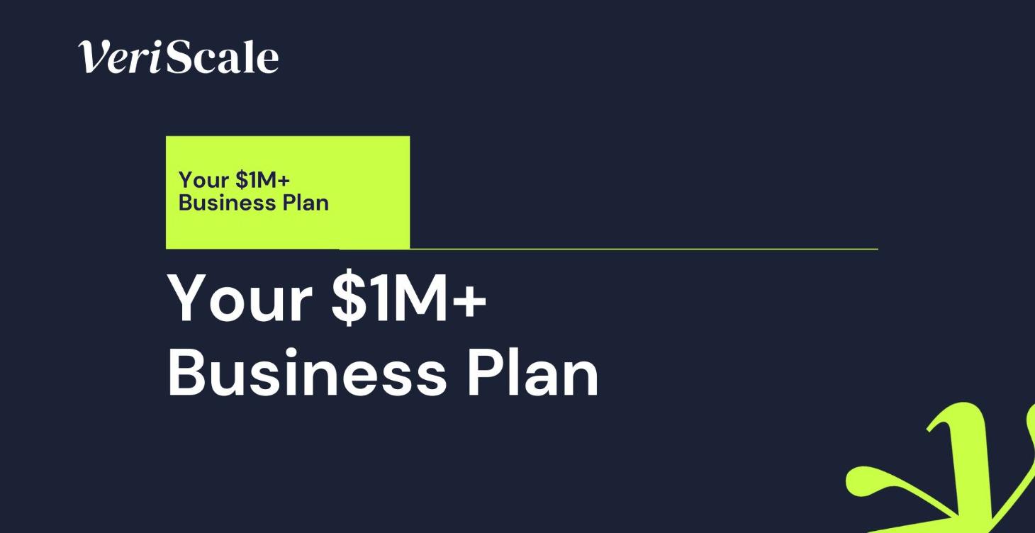 Your $1M+ Business Plan
