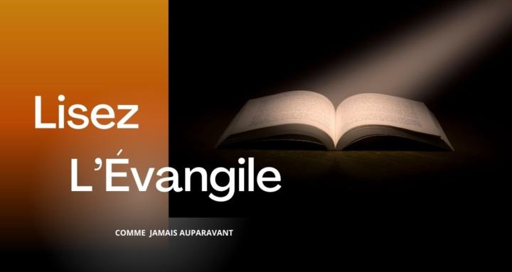 Lisez L'Évangile