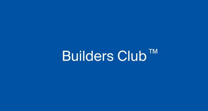Builders Club™