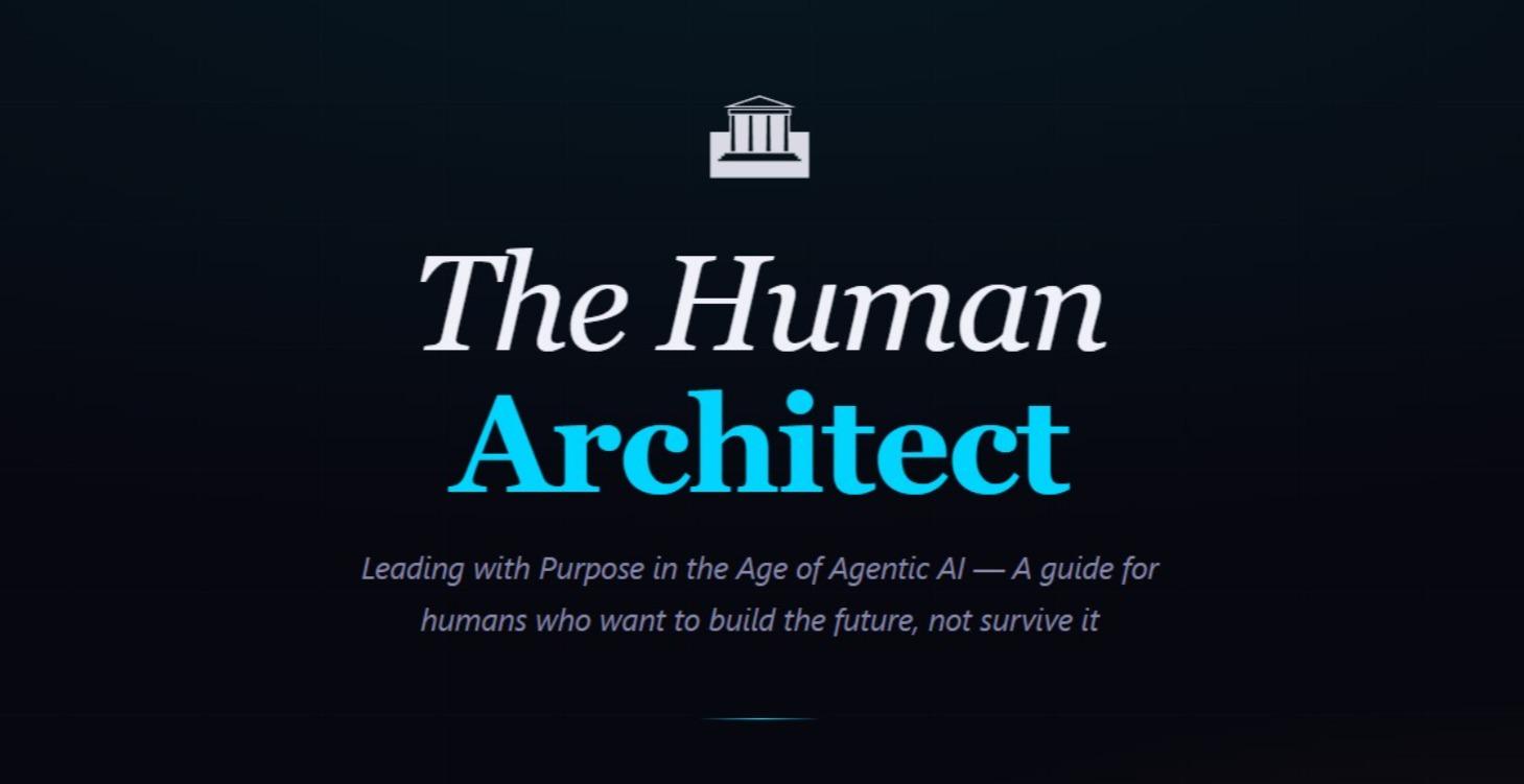 The Human Architect