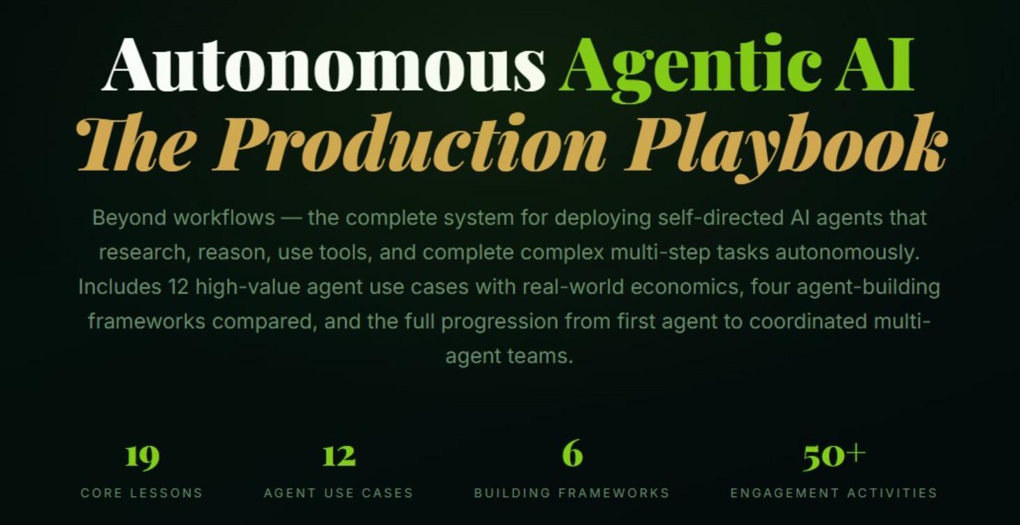 Autonomous Agentic AI The Production Playbook