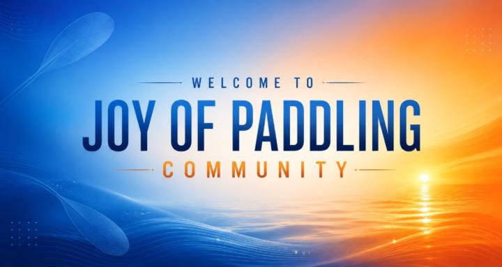 Joy & Paddling