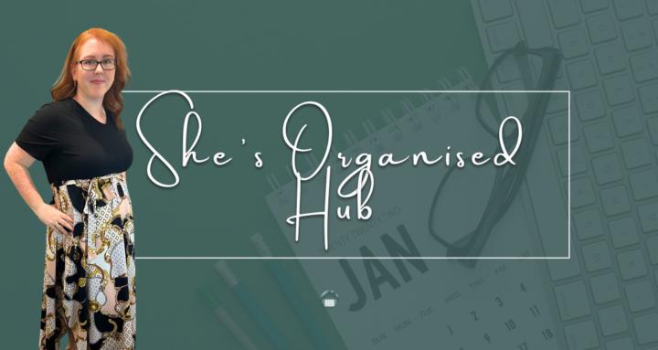 She's Organised Hub