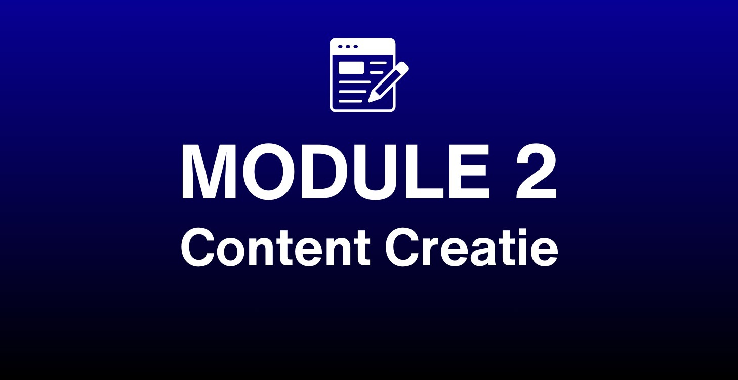 Module 2: Content Creatie