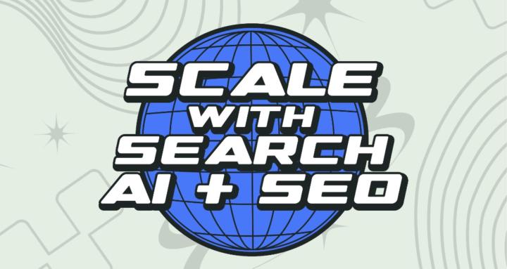 Scale With Search 🌐 AI + SEO