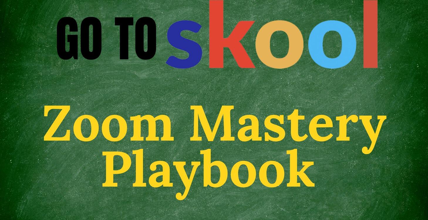 Zoom Mastery Playbook