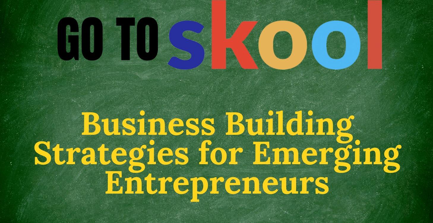 Business Strategies for Emerging Entrepreneurs